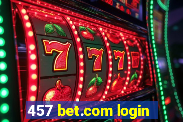 457 bet.com login